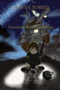 Cover image for Guerra do Universo Antigo