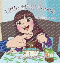 Cover image for Little Missy Foodie