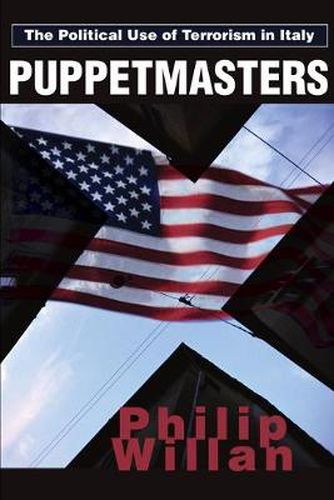 Cover image for Puppetmasters: The Political Use of Terrorism in Italy