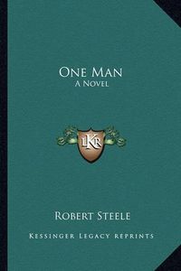 Cover image for One Man One Man: A Novel a Novel