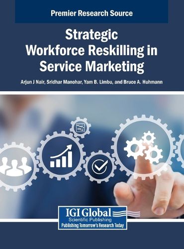 Cover image for Strategic Workforce Reskilling in Service Marketing