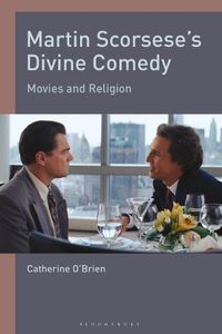 Cover image for Martin Scorsese's Divine Comedy: Movies and Religion