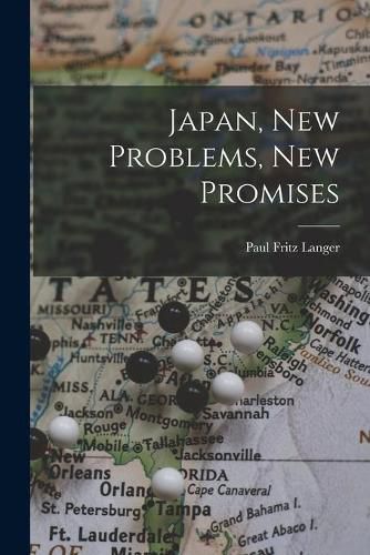 Cover image for Japan, New Problems, New Promises