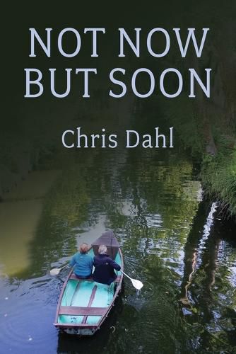Cover image for Not Now but Soon