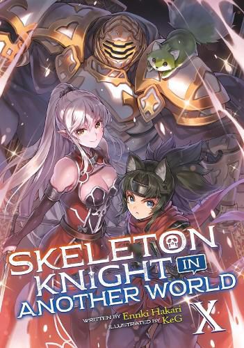 Cover image for Skeleton Knight in Another World (Light Novel) Vol. 10