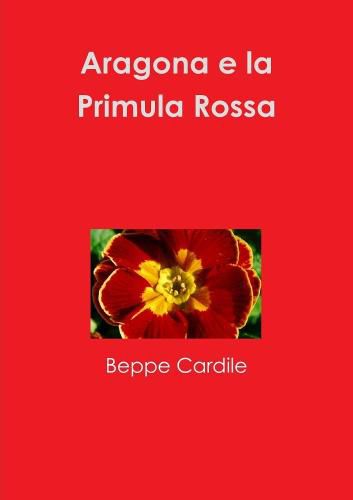 Cover image for Aragona e la Primula Rossa