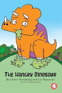 Cover image for The Hangry Dinosaur (Hard Cover Edition)