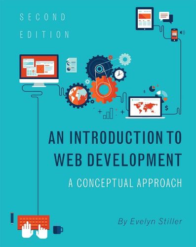 Cover image for An Introduction to Web Development: A Conceptual Approach