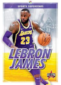 Cover image for Sports Superstars: LeBron James