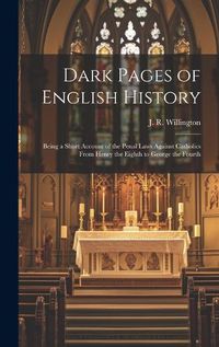 Cover image for Dark Pages of English History