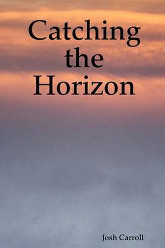 Cover image for Catching the Horizon