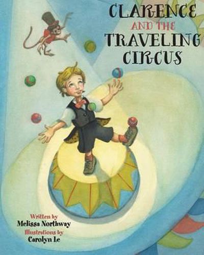 Cover image for Clarence and the Traveling Circus