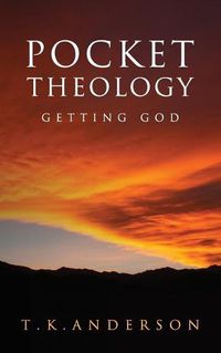 Cover image for Pocket Theology: Getting God