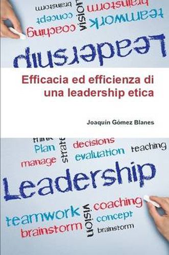 Cover image for Efficacia Ed Efficienza Di Una Leadership Etica