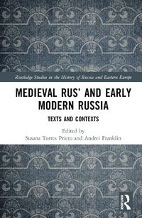 Cover image for Medieval Rus' and Early Modern Russia: Texts and Contexts