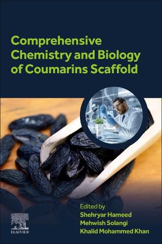 Cover image for Comprehensive Chemistry and Biology of Coumarins Scaffold