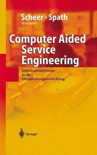 Cover image for Computer Aided Service Engineering: Informationssysteme in Der Dienstleistungsentwicklung