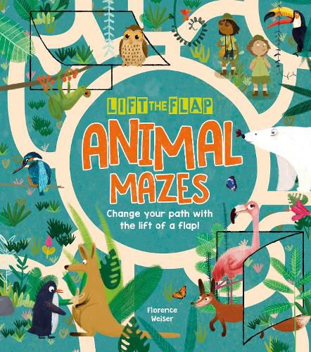 Cover image for Lift-the-Flap: Animal Mazes: Change Your Path with the Lift of a Flap!
