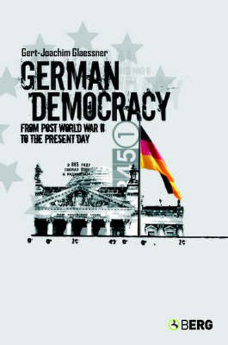 Cover image for German Democracy: From Post-World War II to the Present Day