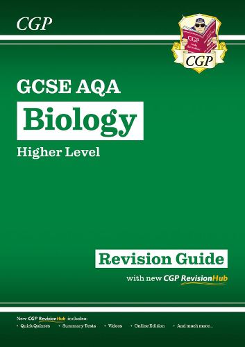 Cover image for GCSE Biology AQA Revision Guide - Higher includes Online Edition, Videos & Quizzes