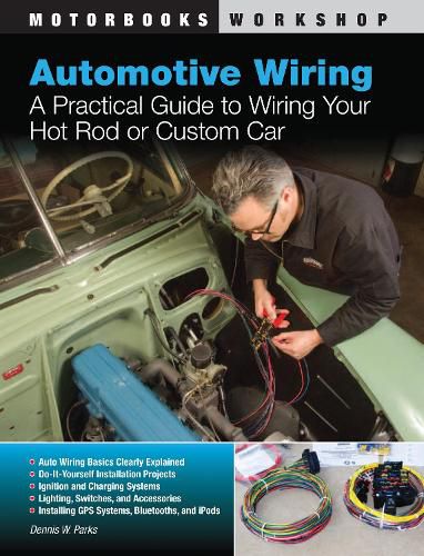 Cover image for Automotive Wiring: A Practical Guide to Wiring Your Hot Rod or Custom Car
