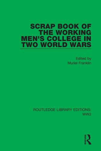 Cover image for Scrap Book of the Working Men's College in Two World Wars