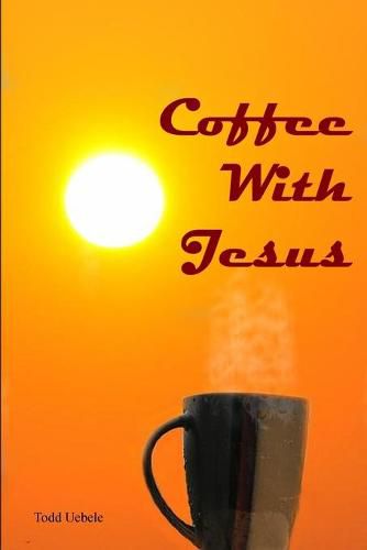 Cover image for Coffee With Jesus: Third Edition