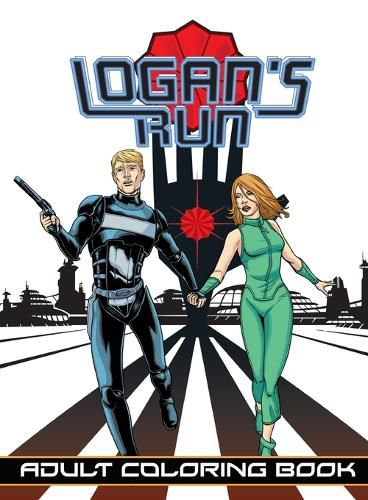 Cover image for Logan's Run: Adult Coloring Book