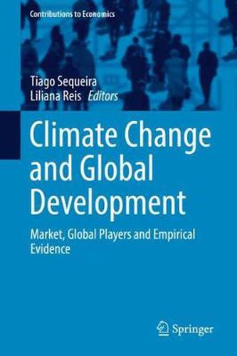 Cover image for Climate Change and Global Development: Market, Global Players and Empirical Evidence