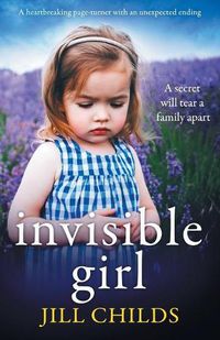 Cover image for Invisible Girl: A heartbreaking page turner with an unexpected ending