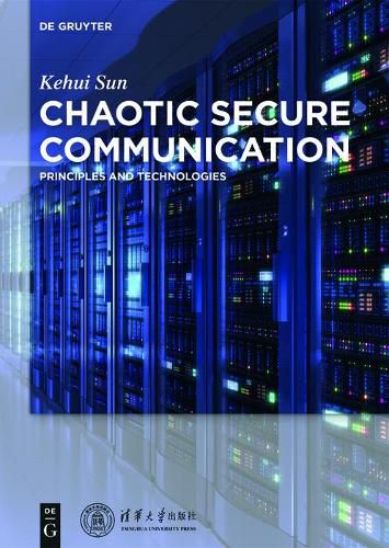 Cover image for Chaotic Secure Communication: Principles and Technologies