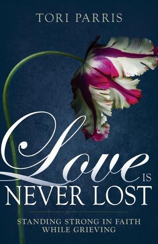 Cover image for Love Is Never Lost