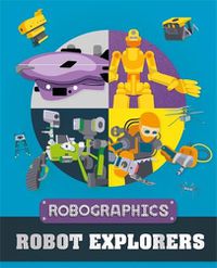 Cover image for Robographics: Robot Explorers