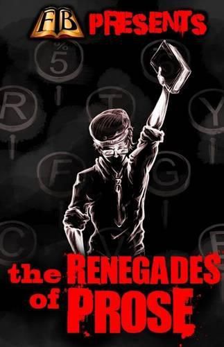 Cover image for FTB Presents: The Renegades of Prose