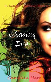 Cover image for Chasing Eva: In Light of Shadows