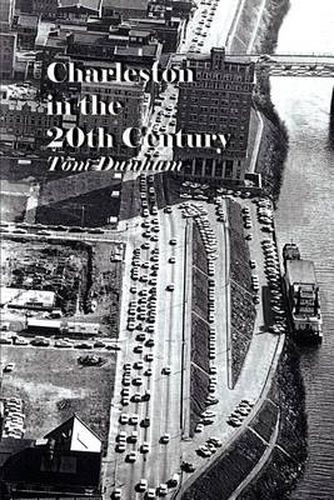 Cover image for Charleston in the 20th Century