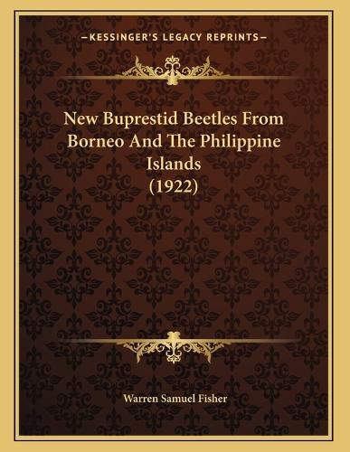 Cover image for New Buprestid Beetles from Borneo and the Philippine Islands (1922)