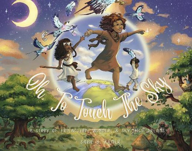 Cover image for Oh! To Touch the Sky
