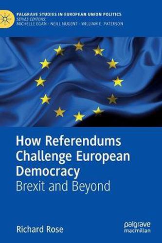 How Referendums Challenge European Democracy: Brexit and Beyond