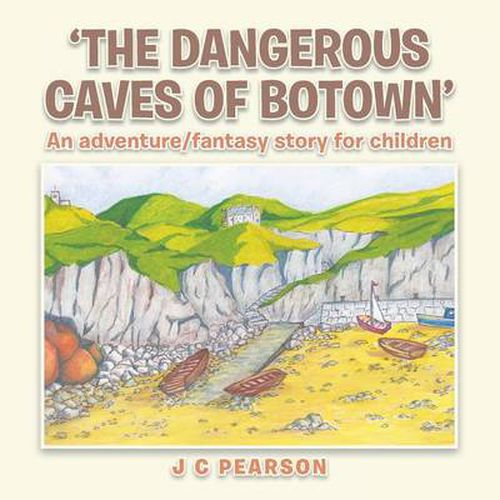 Cover image for 'The Dangerous Caves of Botown