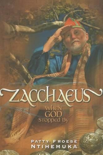 Cover image for Zacchaeus: When God Stopped by