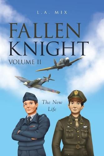 Cover image for Fallen Knight Volume II The New Life