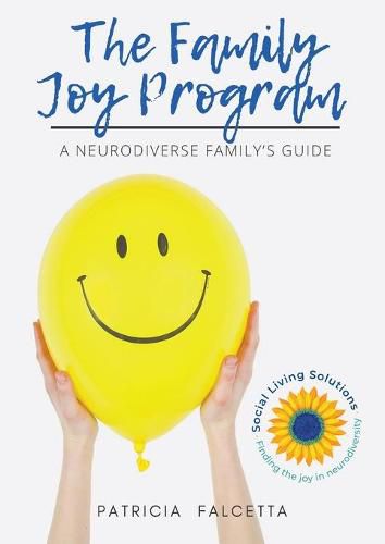 Cover image for Family Joy Program: Finding the Joy in Neurodiversity