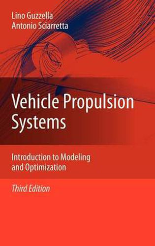 Cover image for Vehicle Propulsion Systems: Introduction to Modeling and Optimization