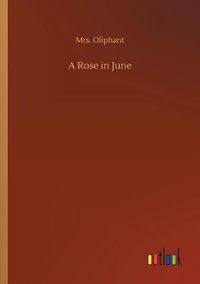 Cover image for A Rose in June