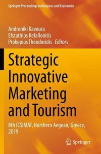 Cover image for Strategic Innovative Marketing and Tourism: 8th ICSIMAT, Northern Aegean, Greece, 2019