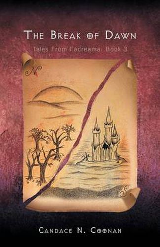 Cover image for The Break of Dawn: Tales from Fadreama: Book 3