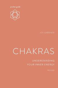 Cover image for Pocket Guide to Chakras: Understanding Your Inner Energy