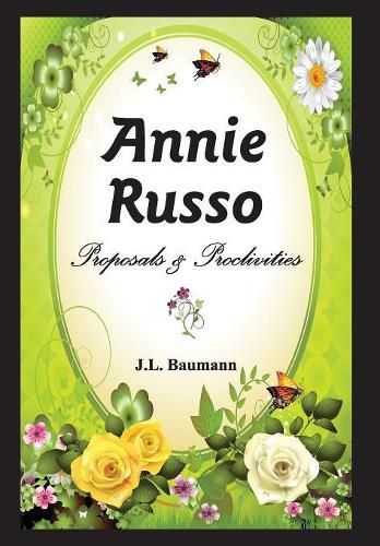 Annie Russo: Proposals & Proclivities