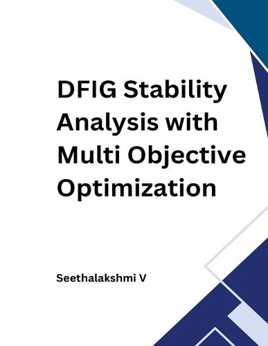 Cover image for DFIG Stability Analysis with Multi Objective Optimization